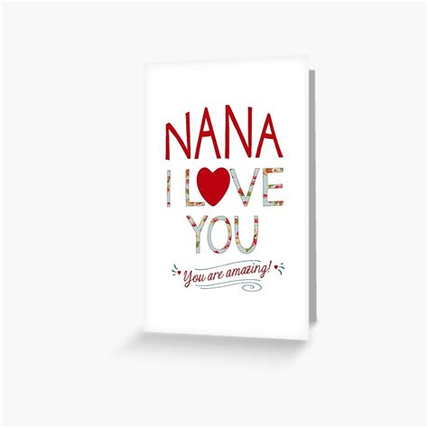 Nana I Love You You Are Amazing Greeting Card For Sale By