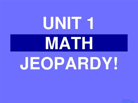Ppt Unit 1 Math Jeopardy Powerpoint Presentation Free Download Id