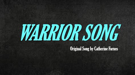 Warrior Song Youtube