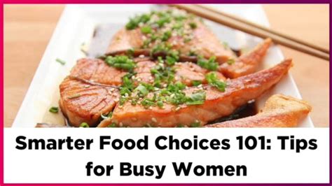 Smarter Food Choices 101 Tips For Busy Women Youtube