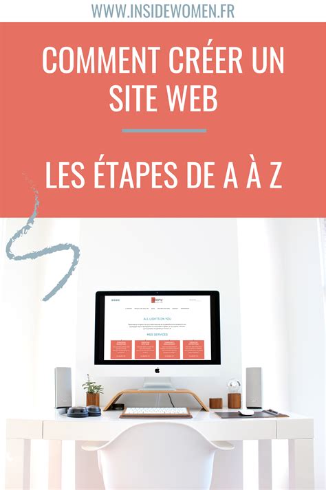 Comment créer son site web ? Les étapes de A à Z  Creer un site web