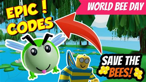 Roblox Save The Bees Simulator Codes World Bee Day Youtube