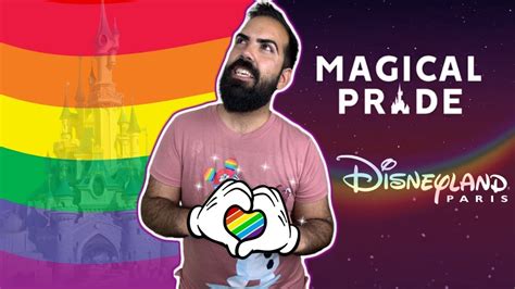 Magical Pride Disneyland Paris 2019 Youtube