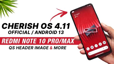 Cherish Os 411 Official For Redmi Note 10 Promax Android 13 Qs
