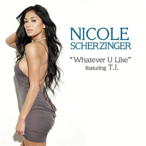 Whatever U Like Nicole Scherzinger Download And Listen To The Album