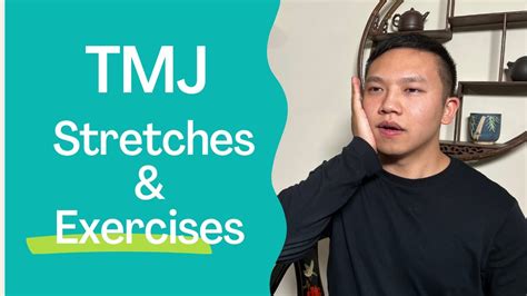 Tmj Temporomandibular Joint Disorders 2 Stretches And Exercises To