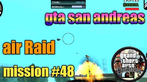How To Play Gta San Andreas In Mobile Mission 48 How To Complete
