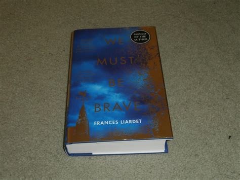 We Must Be Brave Vfvf Signed Uk First Edition Hardcover 11 By
