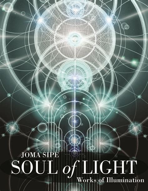 Soul Of Light Works Of Illumination Joma Sipe Soul Of Light Gold