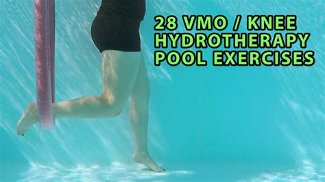 28 Knee Strengthening Hydrotherapy Pool Exercises