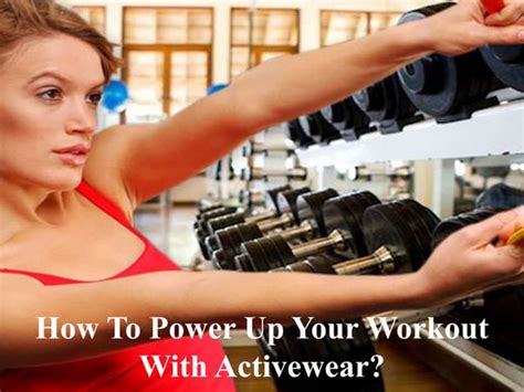 Effective Workout With Stylish Activewear
