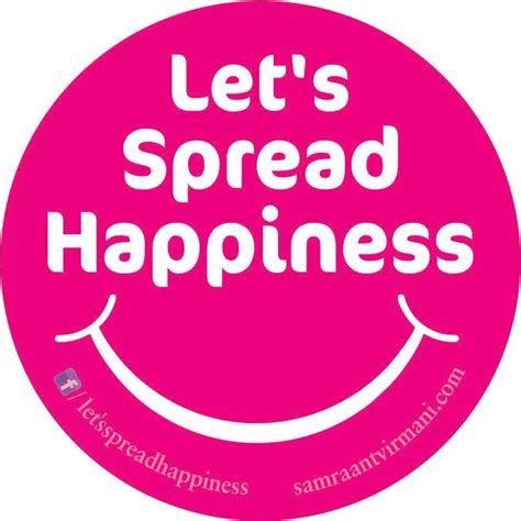 let s spread happiness