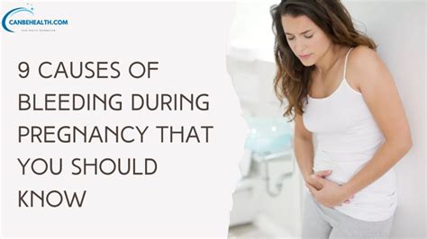 9 Causes Of Bleeding During Pregnancy Can Be Healthy