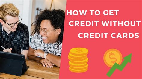 How To Build Credit Without Credit Cards Youtube