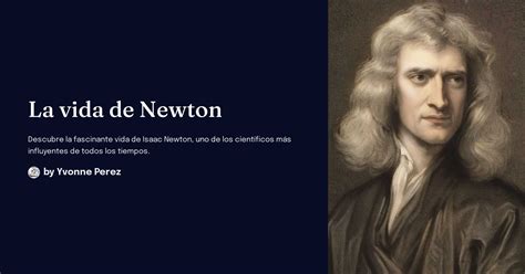 La Vida De Newton