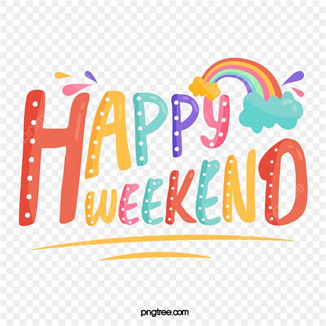 Colorful Weekend Png Vector Psd And Clipart With Transparent