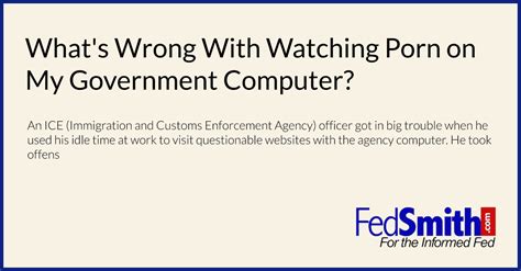 Whats Wrong With Watching Porn On My Government Computer