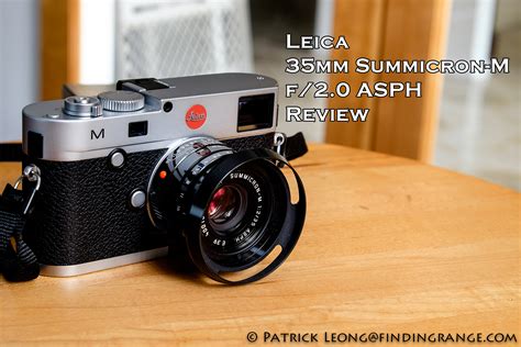 Leica 35mm Summicron M F 2 0 Asph Review