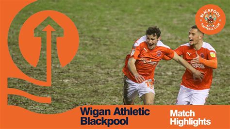 Highlights Wigan Athletic 0 Blackpool 5 Youtube