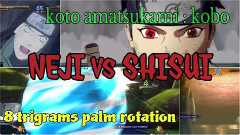 Naruto Neji Vs Shisui 8 Trigrams Palm Rotation Kobo Youtube