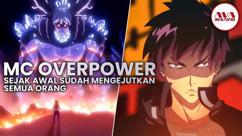 10 Anime Overpower Sejak Awal Dan Mengejutkan Semua Orang Youtube