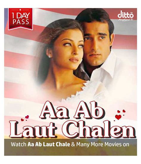 Aa ab laut chalen song o yaaron maaf karna sonu nigam. Buy Aa Ab Laut Chalen & 1000+ Movies on Tappp - 1-Day ...
