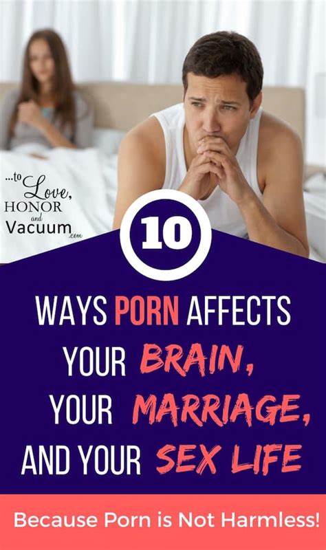 Top 10 Effects Of Porn On Your Brain Your Marriage And Your Sex Life