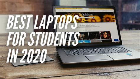 How To Choose A Best Laptop For School And College Students In 2020
