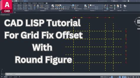 Autocad Lisp Tutorial Fixing Grid Offset With Round Figures Youtube
