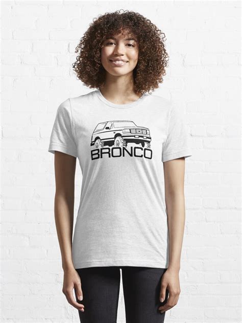 1992 1996 Ford Bronco T Shirt For Sale By Theobsapparel Redbubble
