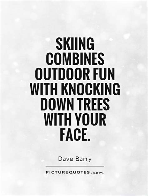Funny Outdoor Quotes Quotesgram