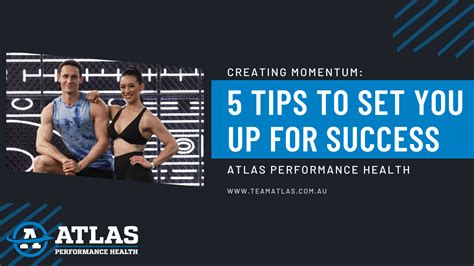 Creating Momentum 5 Tips To Set You Up For Success