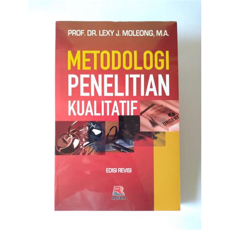 Jual Buku Ori Metodologi Penelitian Kualitatif Lexy J Moleong Rosda