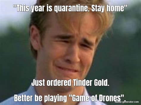 This Year Is Quarantine Stay Home Meme Generator