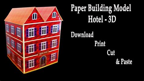 Paper Building Model Hotel 3d Hotel Model Hd Youtube