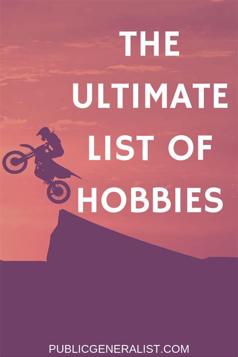 Ultimate List Of Hobbies And Interests Public Generalist Hobbies