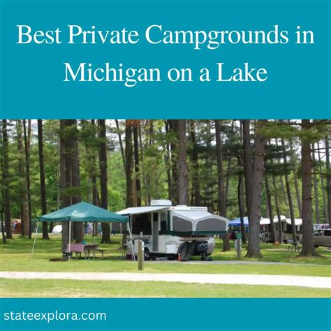 8 Best Private Campgrounds In Michigan On A Lake States Explora