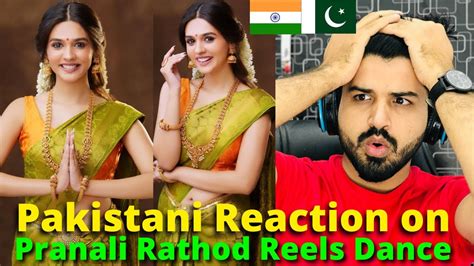 Pakistani React On Indian Pranali Rathod Reels Videos Barrister Babu Actress Reaction