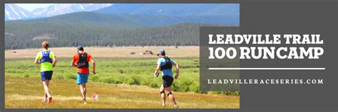 Leadville Trail 100 Run Camp Presented By La Sportiva