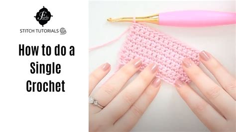 How To Do A Single Crochet Crochet Basics Youtube