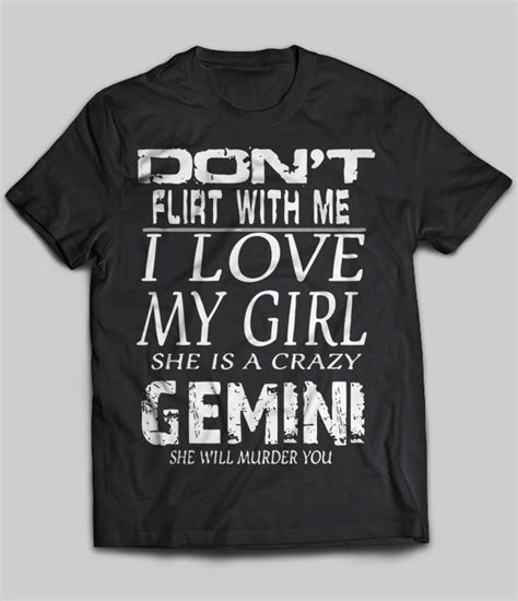 Don T Flirt With Me I Love My Girl She Is A Crazy Gemini Teenavi Reviews On Judge Me