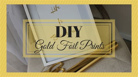 Gold Foil Diy Prints Youtube