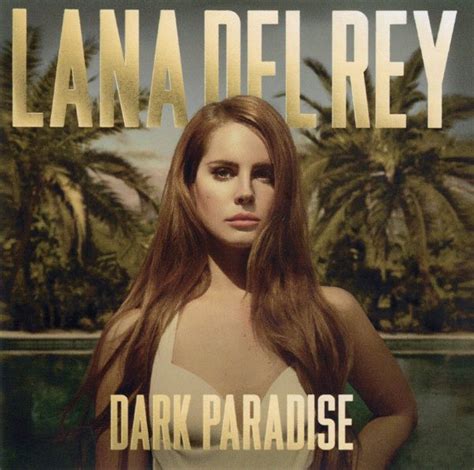 Lana Del Rey Dark Paradise 2013 CDr Discogs