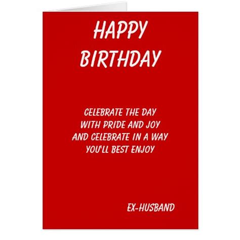The Best In Everything Ex Husband Birthday Cards Zazzle
