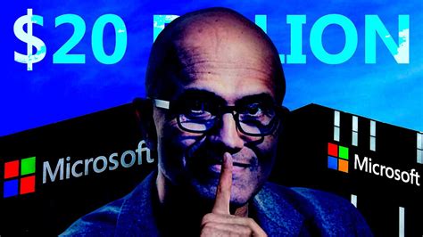 Why Microsoft Spent 20 Billion Acquiring A No Name Company Youtube