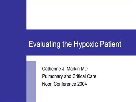 Ppt Evaluating The Hypoxic Patient Powerpoint Presentation Free Download Id 6349490