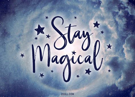 Quote Of The Week Stay Magical