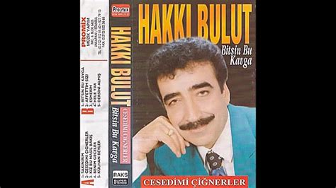 Şarkılar albümler videolar fotoğraflar biyografi. Hakkı Bulut - Kız Bu Nasıl Bakış 1998 [Cesedimi Çiğnerler ...