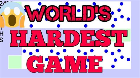 Worlds Hardest Game Ever Toughest Game To Play Youtube