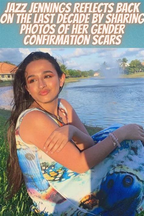 Jazz Jennings Reflects Back On The Last Decade By Sharing Photos Of Her
